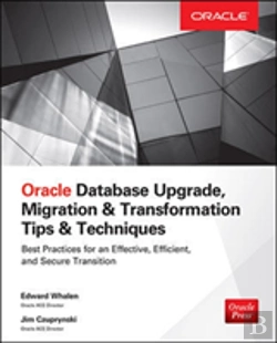 Bertrand.pt - Oracle Database Upgrade, Migration, And Conversion: Tips And Techniques