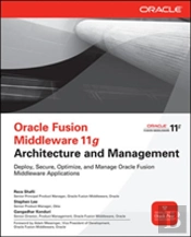 Oracle Fusion Middleware 11g Architecture And Management