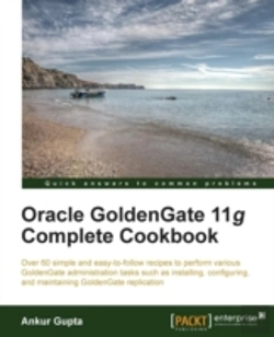 Bertrand.pt - Oracle Goldengate 11g Complete Cookbook