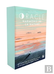 Oracle Harmonie De La Nature : 40 Cartes Pour Se Connecter Au Vivant Et Renouer Avec Les Plaisirs Simples