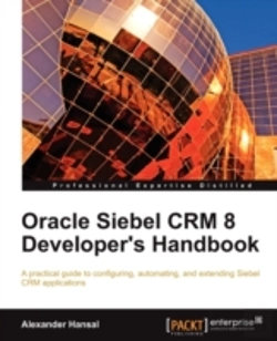 Bertrand.pt - Oracle Siebel Crm 8 Developer'S Handbook