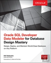 Oracle Sql Developer Data Modeler For Database Design Mastery