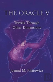 Oracle V - Travels Through Other Dimensions