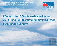 Oracle Virtualization & Linux Administration Quickstart