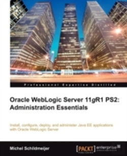Bertrand.pt - Oracle Weblogic Server 11g R2: Administration Essentials