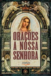 Orações a Nossa Senhora