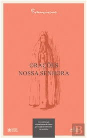 Orações a Nossa Senhora