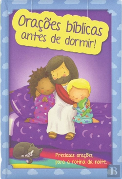 Bertrand.pt - Orações Bíblicas Antes de Dormir!