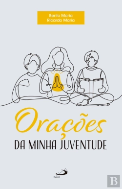 Bertrand.pt - Orações Da Minha Juventude