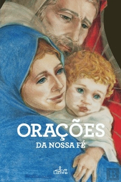 Bertrand.pt - Orações da Nossa Fé