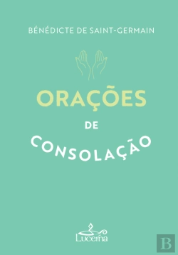 Bertrand.pt - Orações de Consolação