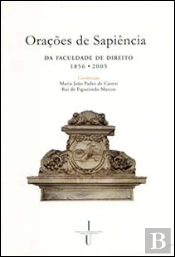 Orações de Sapiência da Faculdade de Direito 1856-2005