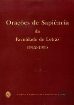 Orações de Sapiência da Faculdade de Letras, 1912-1995