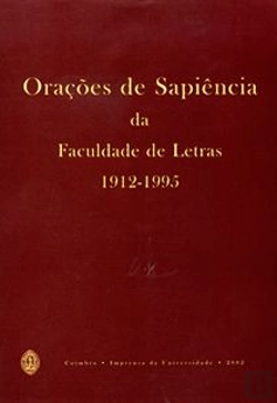 Bertrand.pt - Orações de Sapiência da Faculdade de Letras, 1912-1995