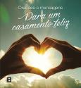 Orações e Mensagens para um Casamento Feliz