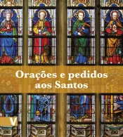 Orações e Pedidos aos Santos