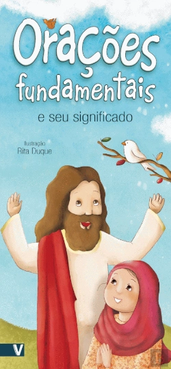 Bertrand.pt - Orações Fundamentais e Seu Significado