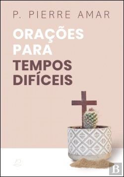 Bertrand.pt - Orações para Tempos Difíceis