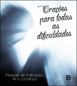 Bertrand.pt - Orações para Todas as Dificuldades