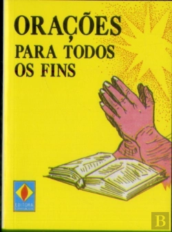 Bertrand.pt - Orações Para Todos os Fins