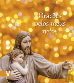 Bertrand.pt - Orações Pelos Meus Netos