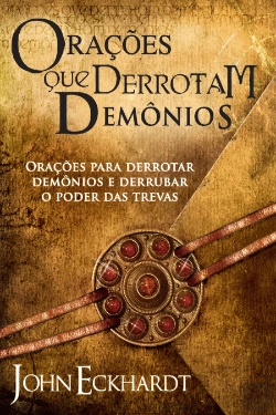 Bertrand.pt - Orações que Derrotam Demônios
