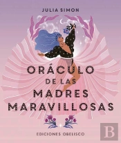 Oraculo De Las Madres Maravillosas