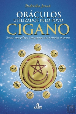 Bertrand.pt - Oráculos Utilizados Pelo Povo Cigano