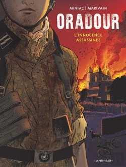 Bertrand.pt - Oradour 1944 : L'Innocence Assassinée