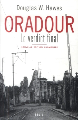 Bertrand.pt - Oradour. Le Verdict Final