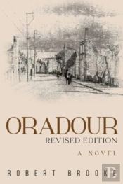 Oradour: Revised Edition