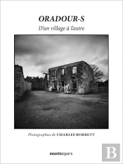 Oradour-S : D'Un Village À L'Autre