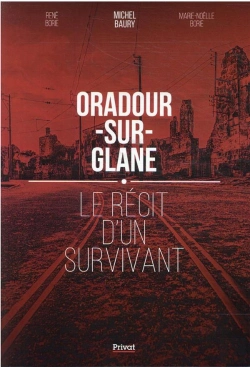 Bertrand.pt - Oradour-Sur-Glane - Nouvelle Edition - Le Recit D'Un Survivant