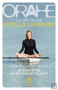 Bertrand.pt - Orahe, La Methode Estelle Lefébure