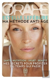 Orahe, Ma Méthode Anti-Age
