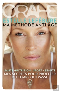 Bertrand.pt - Orahe, Ma Méthode Anti-Age