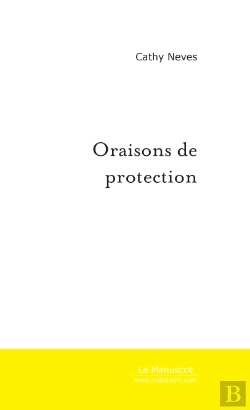 Bertrand.pt - Oraisons De Protection ; Les Oraisons De Marie-Jose
