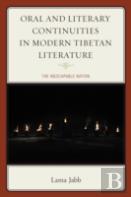 Oral And Literary Continuities In Modern Tibetan Literature
