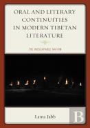 Oral And Literary Continuities In Modern Tibetan Literature
