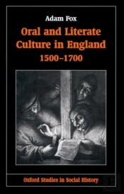 Oral And Literate Culture In England, 1500-1700