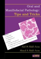 Oral And Maxillofacial Pathology - Tips And Tricks