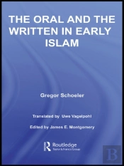 Oral And The Written In Early Islam