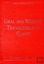 Oral And Written Transmission In Chant