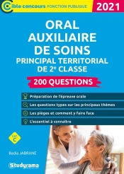 Oral Auxiliaire De Soins Territorial De 2e Classe ; 200 Questions (Édition 2021)