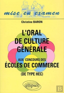 Bertrand.pt - Oral De Culture Générale Aux Concours Des Écoles De Commerce (L')