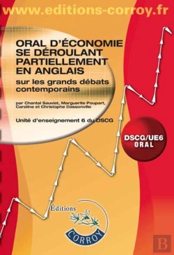 Bertrand.pt - Oral D'Économie Se Déroulant Partiellement En Anglais Sur Les Grands Débats Contemporains ; Dscg/Ue6 ; Oral (4e Édition)