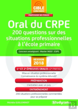 Bertrand.pt - Oral Du Crpe ;  200 Cas D'École Expliqués ; Concours Enseignant, Master Meef ; Espe (Session 2018)