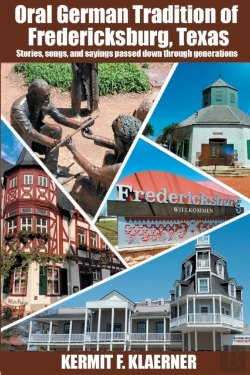 Bertrand.pt - Oral German Tradition Of Fredericksburg, Texas