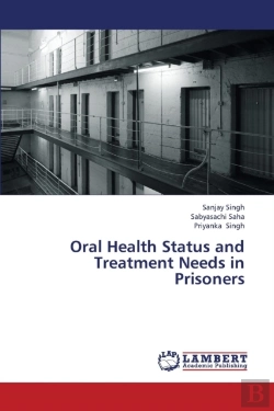 Bertrand.pt - Oral Health Status And Treatment Needs In Prisoners