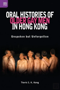 Bertrand.pt - Oral Histories Of Older Gay Men In Hong Kong
